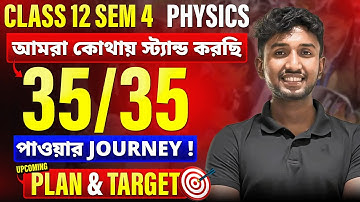 CLASS 12 SEM 4 PHYSICS : December Target & Plan | HS 2026 SEM 4 Physics | LET