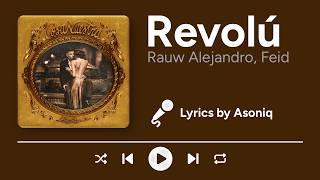Rauw Alejandro, Feid - Revolú (Letra/Lyrics)