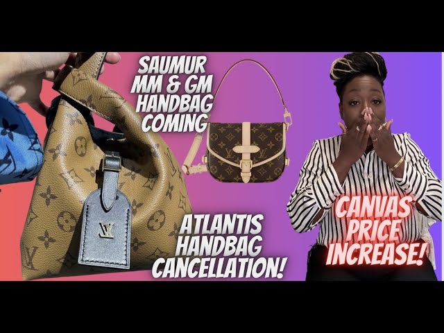 LOUIS VUITTON ATLANTIS CANCELLATIONS