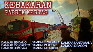 BANPUR : Kebakaran Pabrik Kertas Sidoarjo