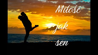 Miłość jak sen