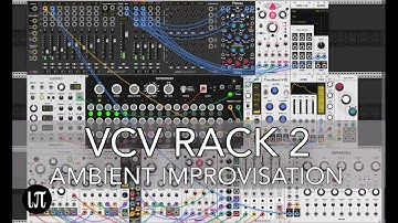 Ambient VCV RACK 2 Semi-self Generating Drone