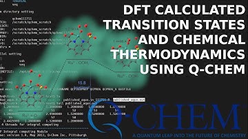 Calculating chemical thermodynamics and transition states with DFT using Q-Chem