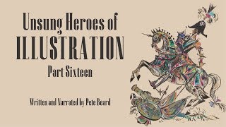 UNSUNG HEROES OF ILLUSTRATION PART SIXTEEN