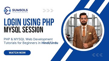 Login Using PHP MYSQL Session Tutorial in Hindi/Urdu | PHP Web Development Course For Beginners