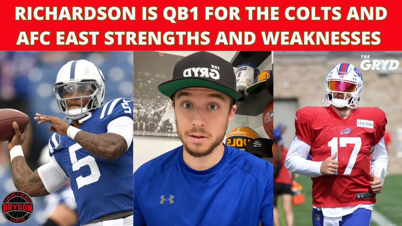 Richardson is QB1 for the Colts, AFC East Breakdown | Carving It Up With Bryson Carver