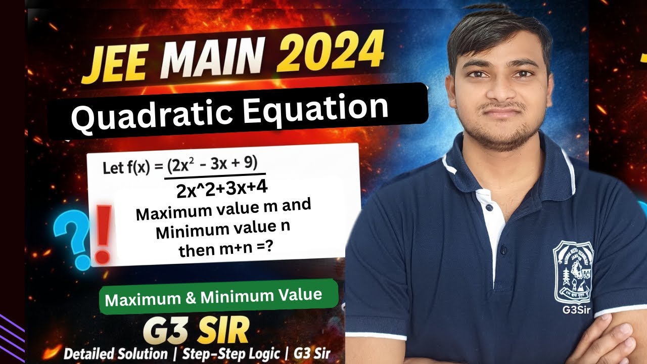 IIT JEE 2024 Maths PYQ 🔥 Maximum & Minimum of Function | Find m+n | G3 Sir 