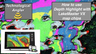 How To Use Enhanced Depth Highlight With Lakemaster Vx Map Chips The Technological Angler