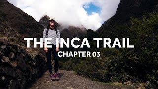 The Inca Trail | Chapter 3 | Backpacking South America | ExpLaura