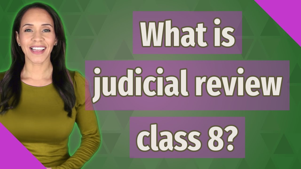 What Is Judicial Review Class 8 YouTube What Is Judicial Review Class 8 YouTube