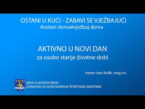 45. Aktivno u novi dan - za osobe starije životne dobi