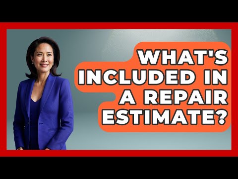 What Is A Repair Estimate