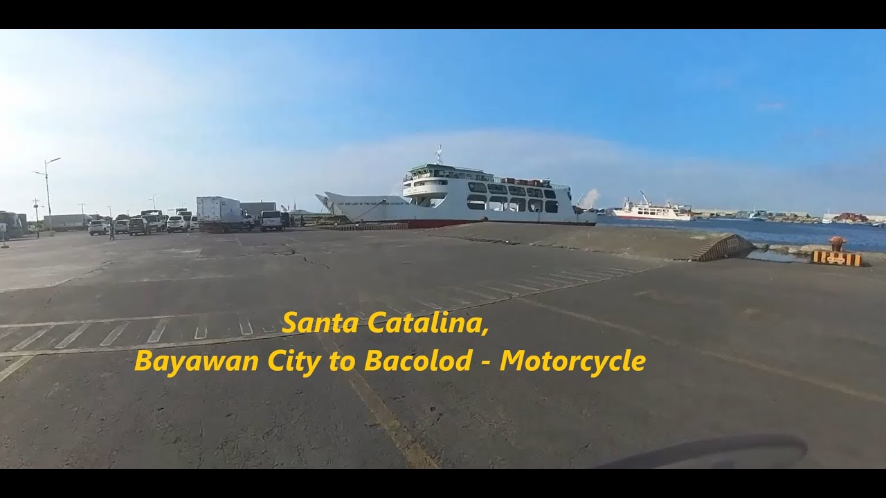 Sta.Catalina - Bayawan to Bacolod BredcoPort [via - Bayawan-Bantayan Rd, Bantayan-Kabankalan Road ]