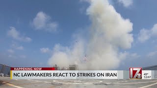 North Carolina lawmakers react to strikes on Iran