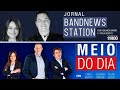 BandNews Station - 08/07/2020