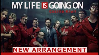 Cecilia Krull - My Life Is Going On - NEW VERSION - La casa del papel - La casa di carta