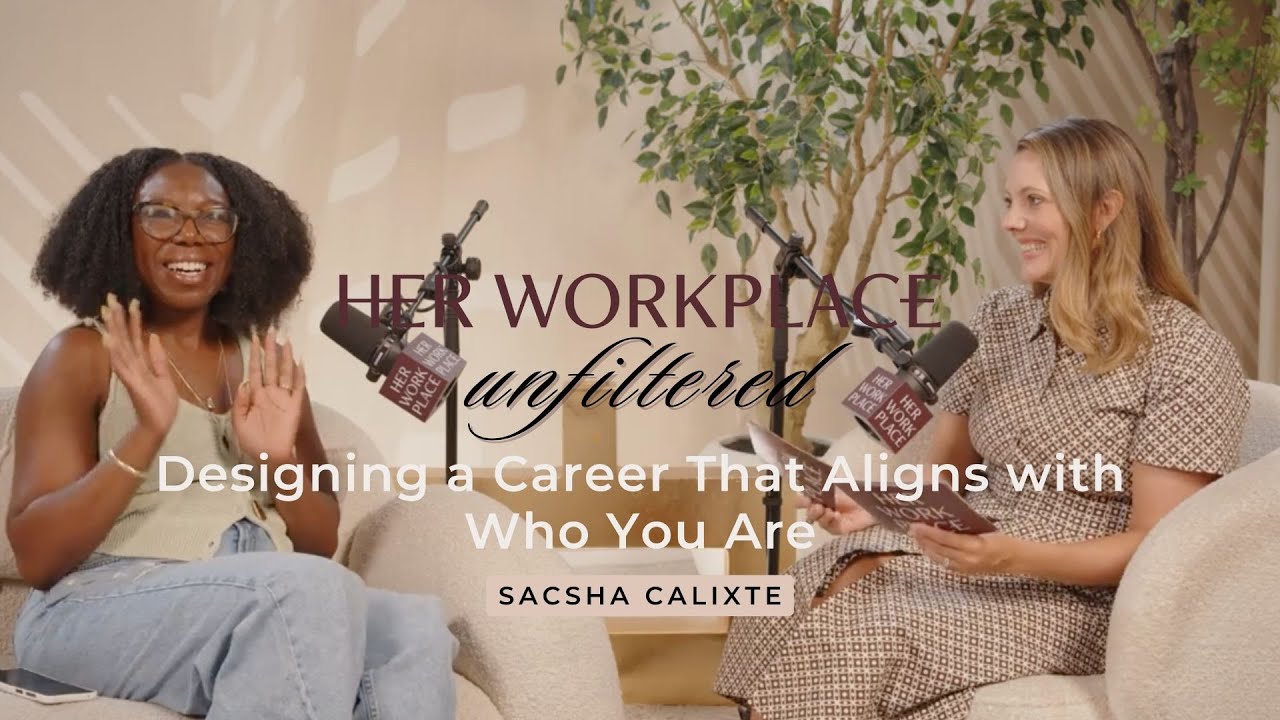 Designing a Career That Aligns with Who You Are with Sacsha Calixte Flowers, Career Coach