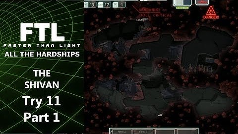 Stasis Pod - FTL: All The Hardships - The Shivan - Try 11 Part 1