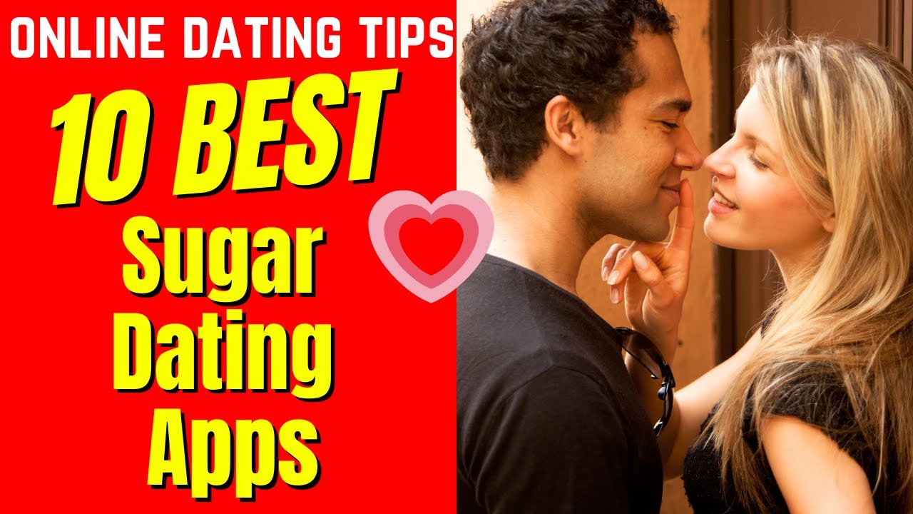 ️10 Best (SUGAR DATING) Apps 2024 - YouTube