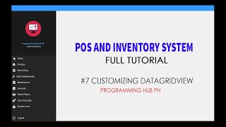 #7 POS and Inventory System - Customizing Tab Control and Datagridview