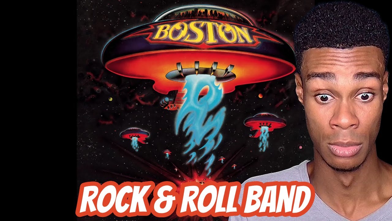 FIRST TIME HEARING | Boston - Rock & Roll Band - YouTube