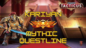 KARIYAN GUIDE - Mythic questline - All 5 mythic missions! - Tacticus #gaming
