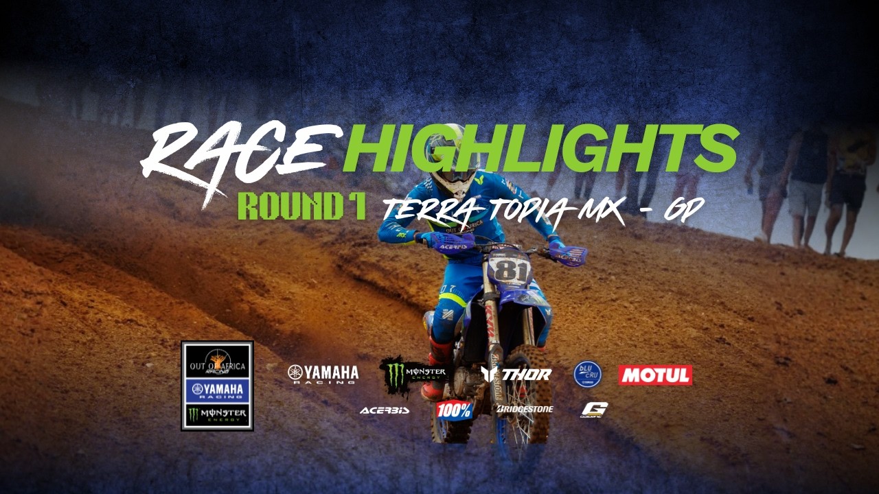 OOA Monster Energy Yamaha Racing | South Africa Round 1 Highlights - Terra Topia