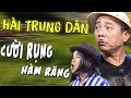 Hài Trung Dân 2025 Mới Nhất | Top Hài Việt Nam Không Thể Bỏ Lỡ 🔥