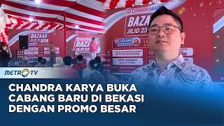 Download lagu Lensa Bisnis | Chandra Karya Bekasi Hadirkan Promo Murah dan Produk Berkualitas