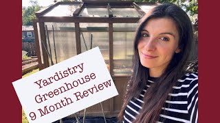 Costco Yardistry Greenhouse - 9 Month Review