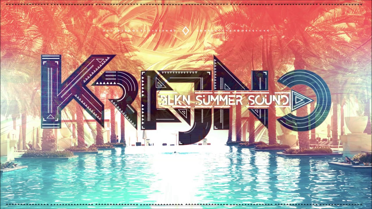 KRAJNO - BLKN SUMMER SOUND