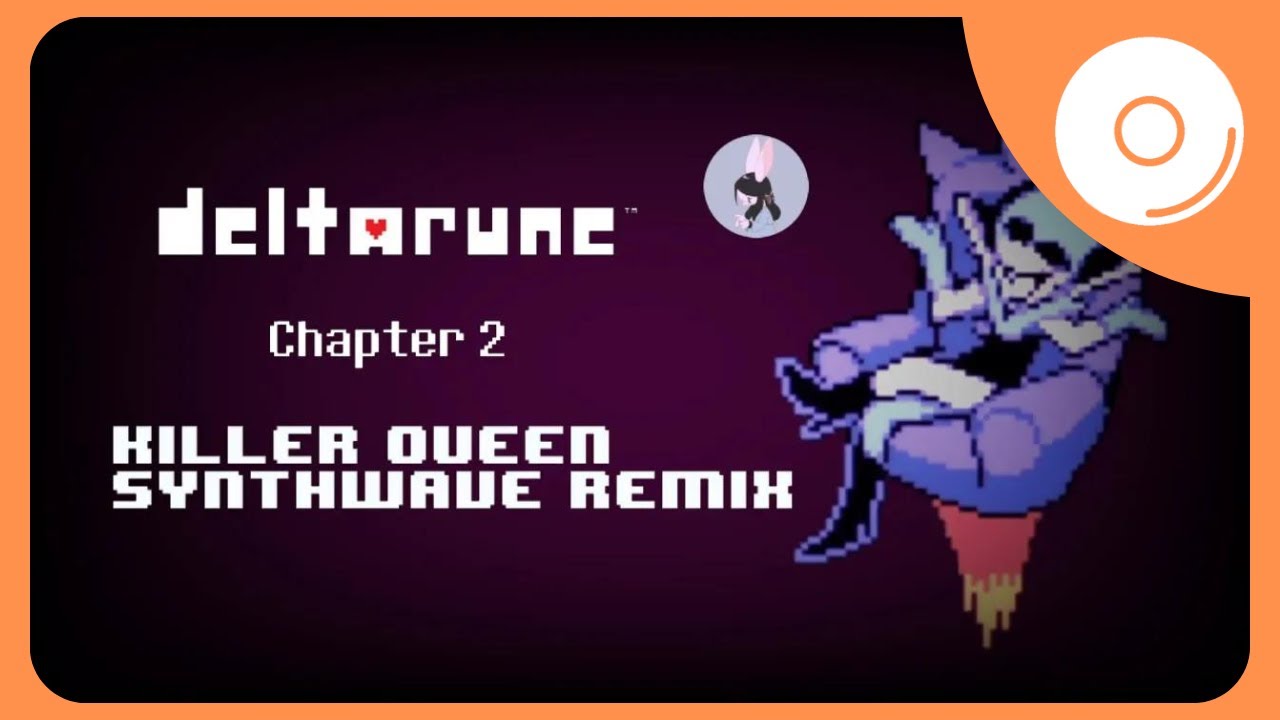 [Synthwave] Deltarune Chapter 2 - Attack Of The Killer Queen Remix ...