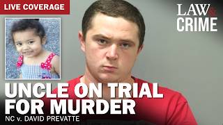 Details VERDICT WATCH: Uncle On Trial For Murder — NC v. David Prevatte — Day 10 Guide