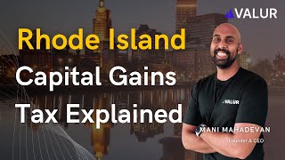 Rhode Island Capital Gains Tax In 2024 Explained