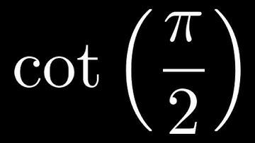 Compute cot(pi/2) by hand
