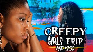 Demetra- A Sista Tells A Creepy Story Of Her Girl's Trip To Mexico
