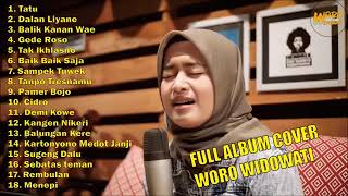 WORO WIDOWATI FULL ALBUM TERBARU 2020 | TATU | DALAN LIYANE