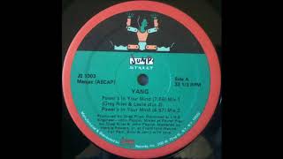Yang - Power's In Your Mind [Mix 1][Greg Riles & Leslie Plus 3]