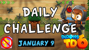 Bloons TD 6 Daily Challenge | Have Fun | No MK No Powers | January 9 2023