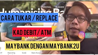Cara Mohon Kad ATM Debit Gantian Replacement Card Maybank Dengan Maybank2u