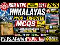 HIMALAYAS PYQS AND EXPECTED MCQS FOR 2026 RRB NTPC UNDER GRADUATE CBT 1