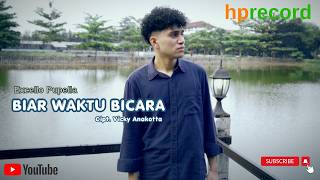 BIAR WAKTU BICARA - Excello Pupella | Pop Ambon Terbaru (Official Music Video)