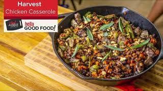 EASY & HEARTY Harvest Chicken Casserole (Perfect for Thanksgiving!) @ChefAbbieGellman