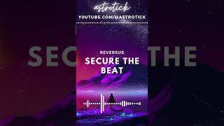 Reversus - Secure the Beat | Bass Boost