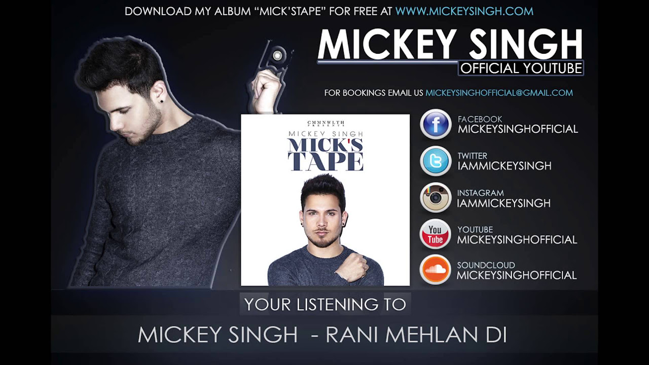 Mickey Singh   Rani Mehlan Di Official Audio
