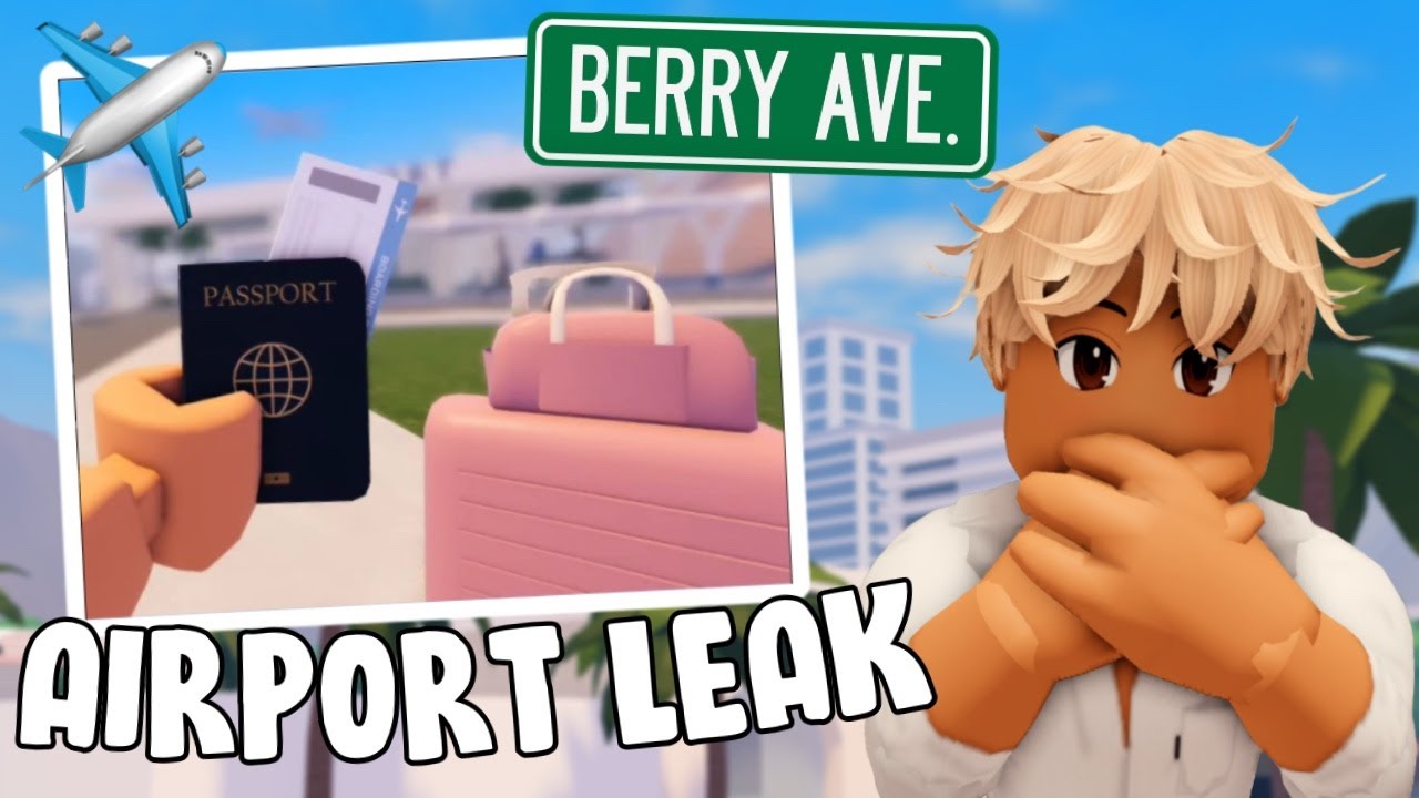 BERRY AVENUE AIRPORT *PICTURE* LEAK! ️ - YouTube