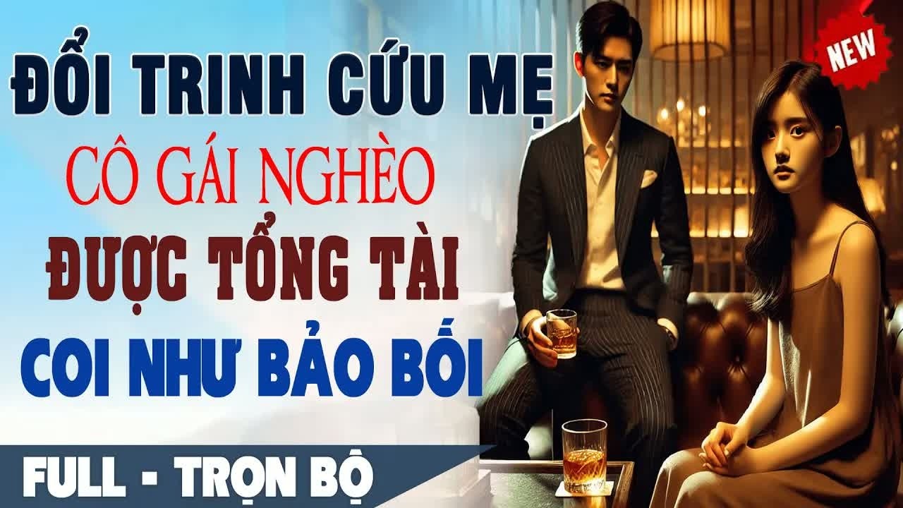 Mang hai trăm nghìn đi cứu mẹ, cô gái bất ngờ được tổng tài nhận làm con nuôi và cuộc đời rẽ sang hư