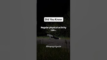 Psychology Fact | Regular Physical Activity can... #shrtsfeed