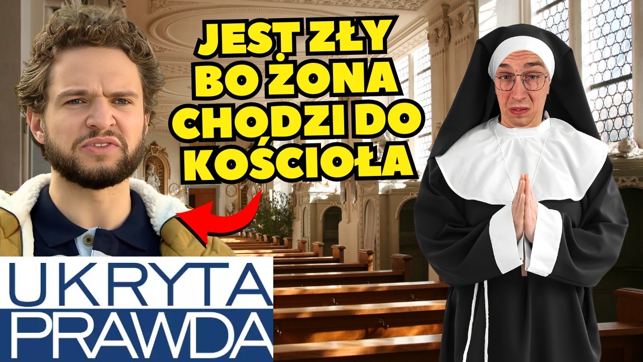 Ukryta Prawda | Mąż Nie Chce Żeby Jego Żona Chodziła Do Kościoła 