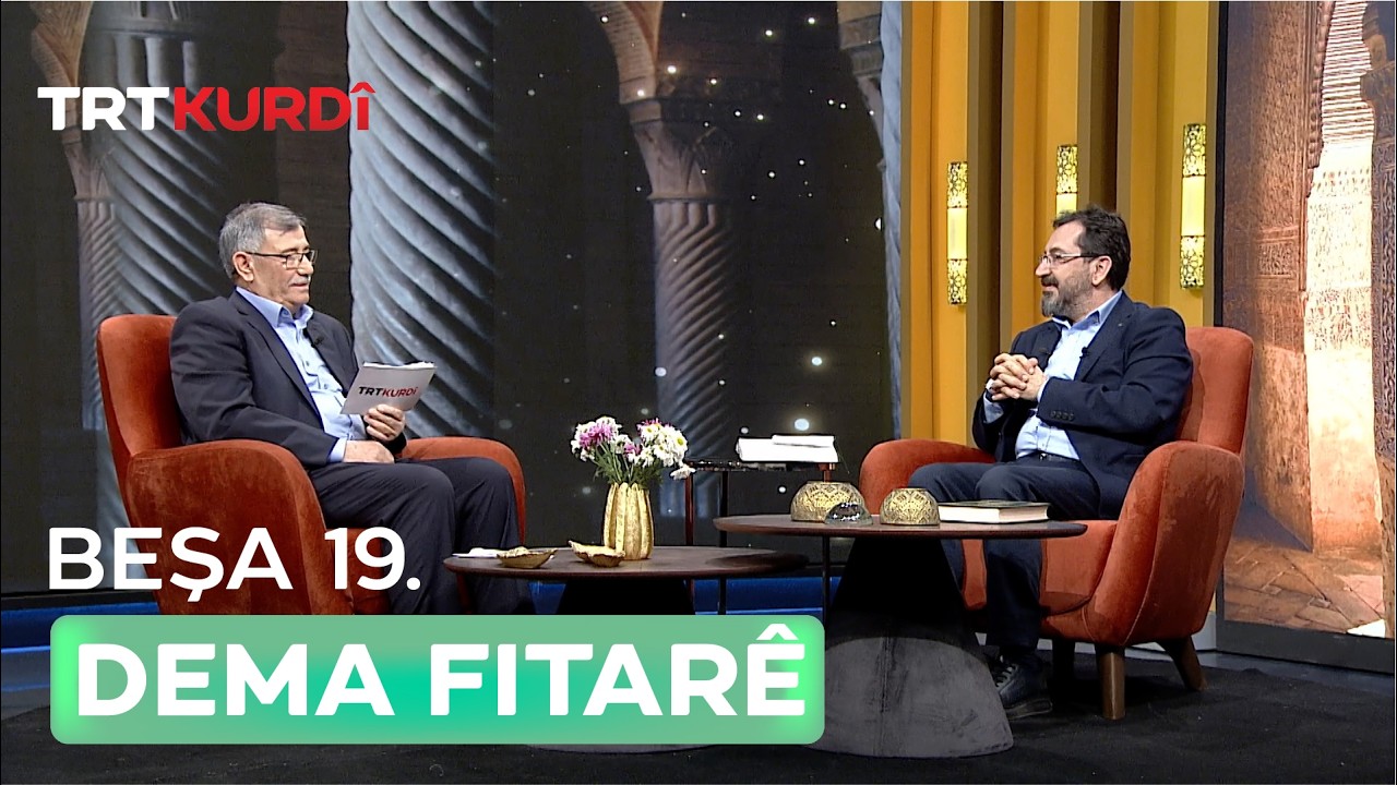 Dema Fitarê 2026 - Beşa 19.